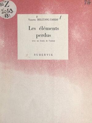 cover image of Les éléments perdus